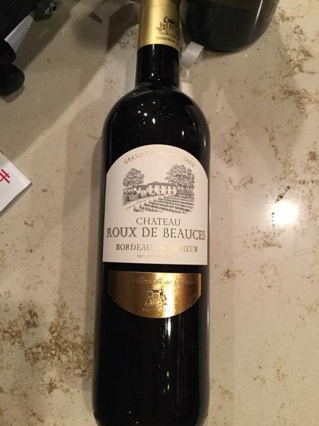 2015 Château Roux de Beaucés, France, Bordeaux, Bordeaux Supérieur ...