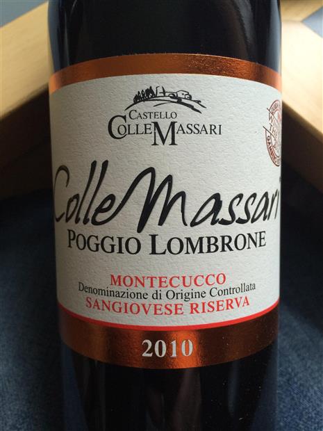 2010 Colle Massari Sangiovese Montecucco Riserva Poggio Lombrone, Italy ...