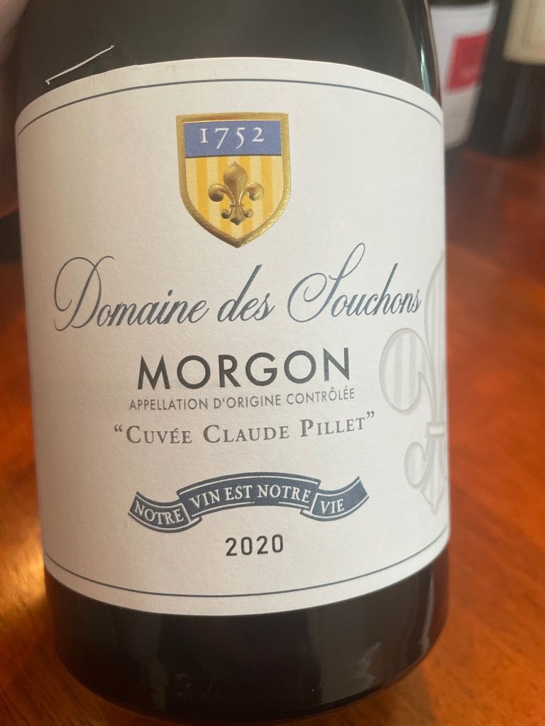 Domaine Des Souchons Morgon Cuv E Claude Pillet France Burgundy