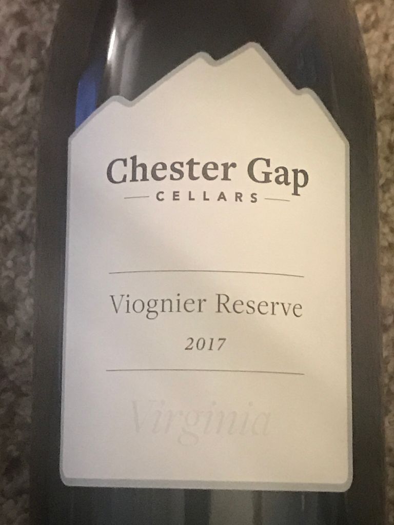 2017 Chester Gap Cellars Viognier Reserve, USA, Virginia, Northern